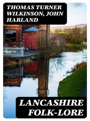 cover image of Lancashire Folk-lore